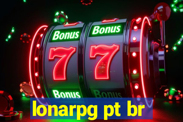 lonarpg pt br